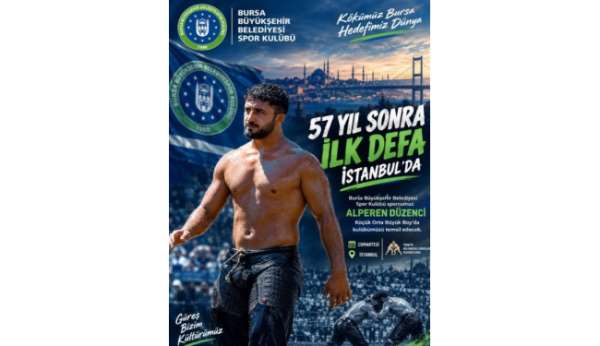 Büyükşehir güreşçisi tarihi er meydanında