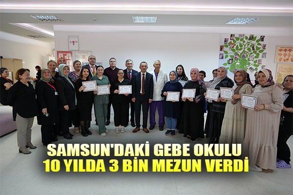 Samsun'daki gebe okulu 10 yılda 3 bin mezun verdi