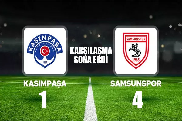 Kasımpaşa-Samsunspor karşılaşması