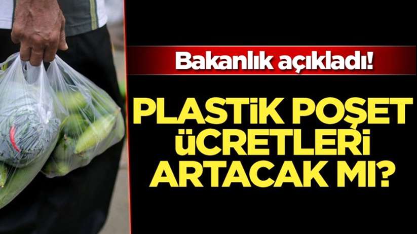 Plastik poşet ücretleri artacak mı?