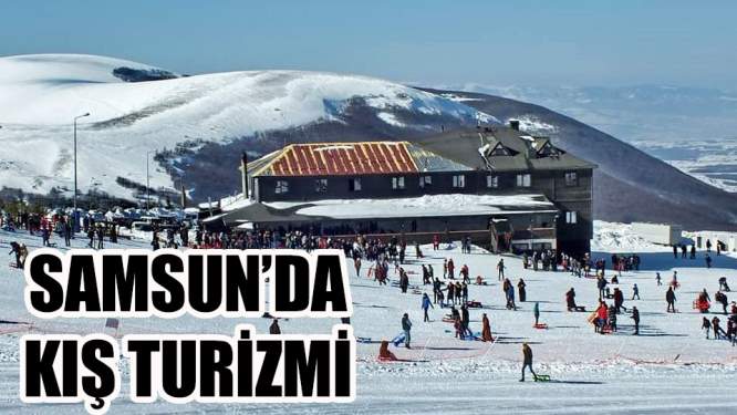  Samsun'da kış turizmi