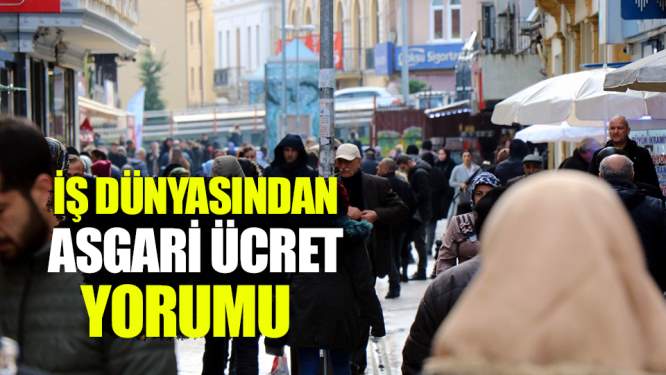 Samsun Haberleri: İş Dünyasından Asgari Ücret Yorumu!