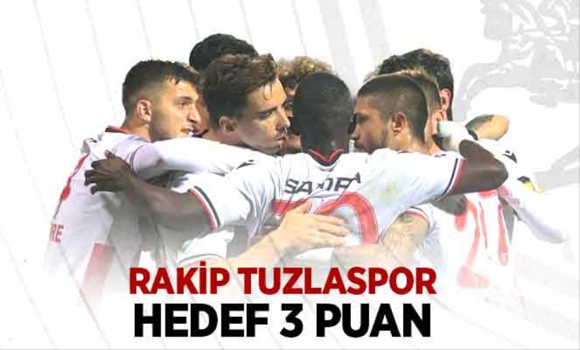 Rakip Tuzlaspor, Hedef 3 Puan