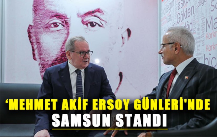 'Mehmet Akif Ersoy Günleri'nde Samsun standı