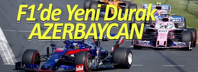 Formula 1'de yeni durak Azerbaycan