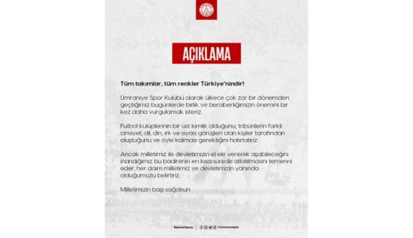 Ümraniyespor: 'Tüm takımlar, tüm renkler Türkiye'nindir'