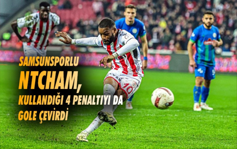 Samsunsporlu Ntcham, kullandığı 4 penaltıyı da gole çevirdi
