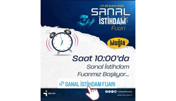 Muğla İŞKUR, Sanal İstihdam Fuarında işverenle iş arayanları bir araya getiriyor