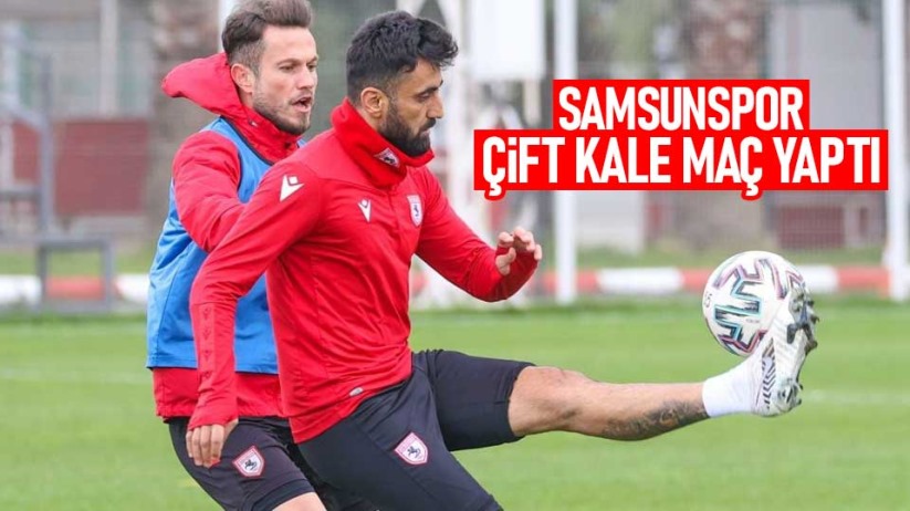 Samsunspor Çift Kale Maç Yaptı