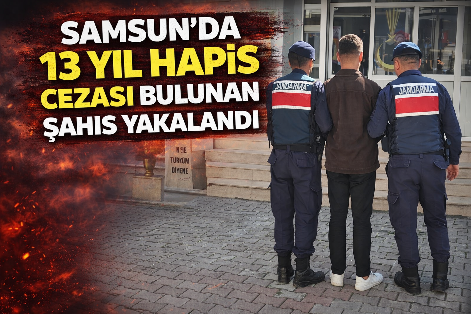 Samsun'da 13 yıl hapis cezası bulunan şahıs yakalandı