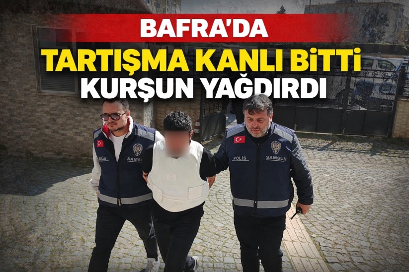 Bafra'da tartıştığı şahsa kurşun yağdırdı: 1 ağır yaralı