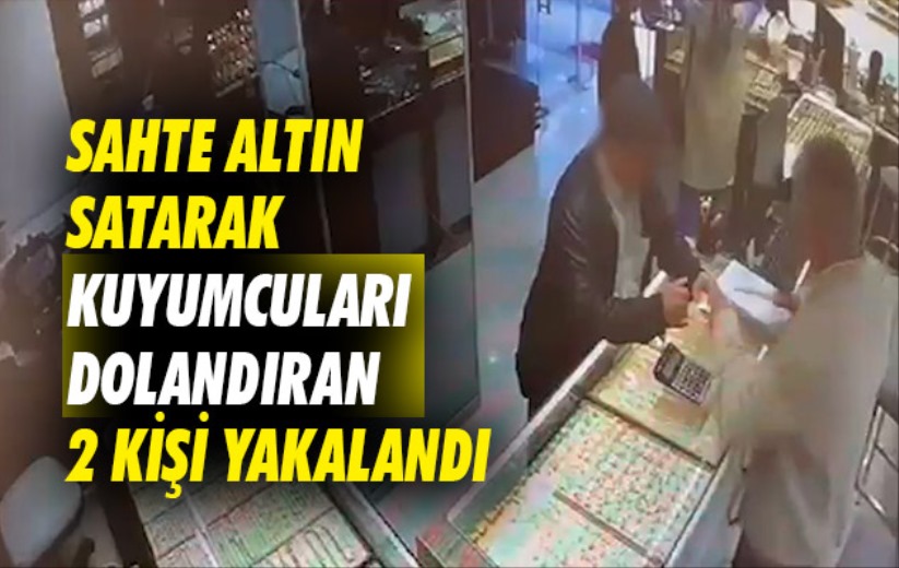 Samsun'da sahte altın satarak kuyumcuları dolandıran 2 kişi yakalandı