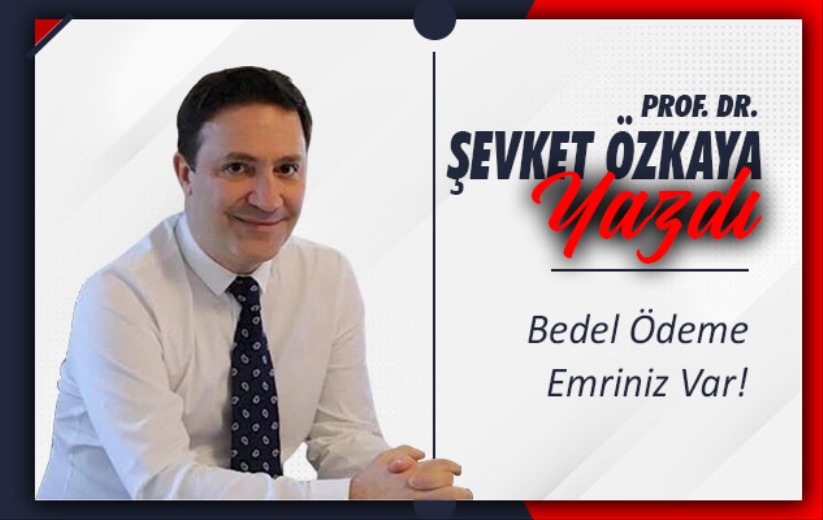 Bedel Ödeme Emriniz Var!