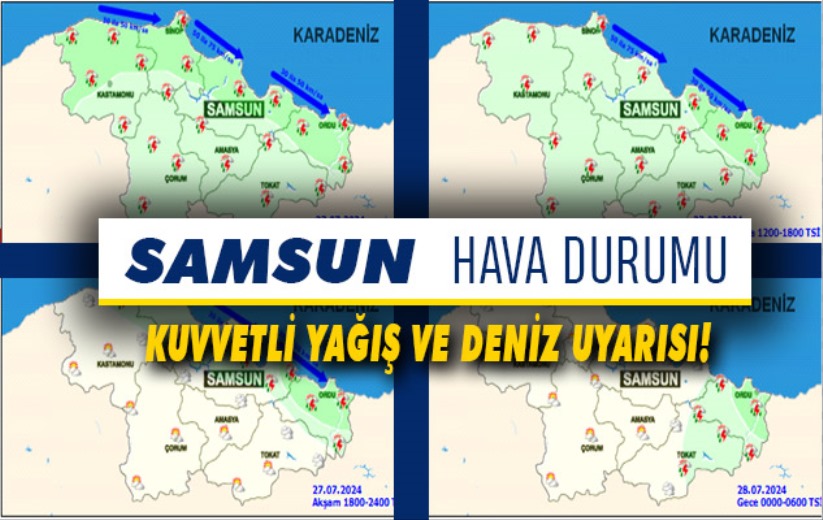 Samsun'da bugün hava durumu - 27 Temmuz Cumartesi Samsun hava durumu