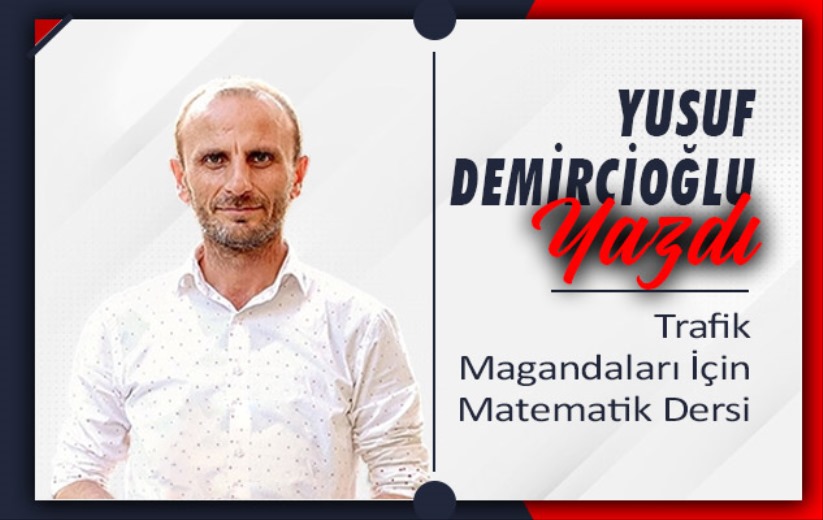 'Trafik Magandaları İçin Matematik Dersi'