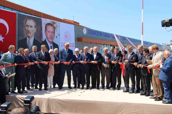 Trabzon Havalimanı'nın yeni dış hatlar gelen yolcu terminali ve CIP binası törenle hizmete girdi