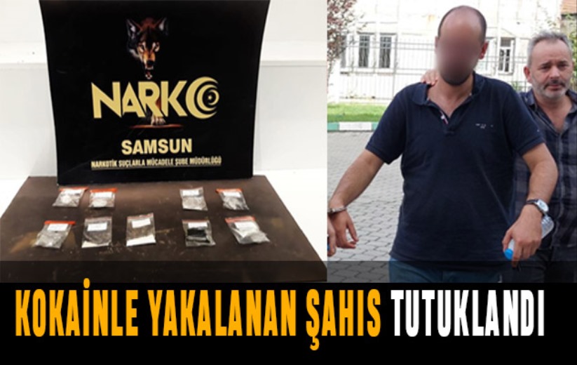 Kokainle yakalanan şahıs tutuklandı