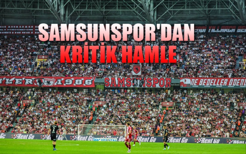 Samsunspor'dan Kritik Hamle