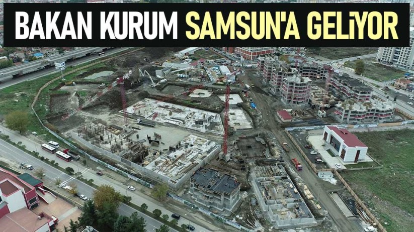 Bakan Kurum Samsun'a geliyor