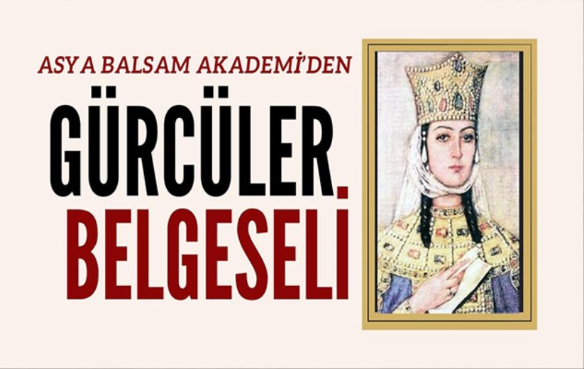 Asya Balsam Akademi'den Gürcüler Belgeseli