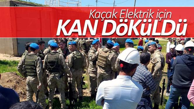 Kaçak elektrik için kan döktüler 