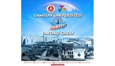 Samsun Üniversitesi TEKNOFEST'in akademik paydaşı oldu