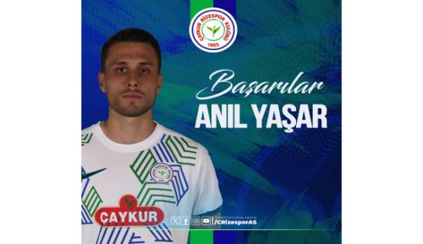 Çaykur Rizesporlu Anıl Yaşar sezon sonuna kadar kiralandı