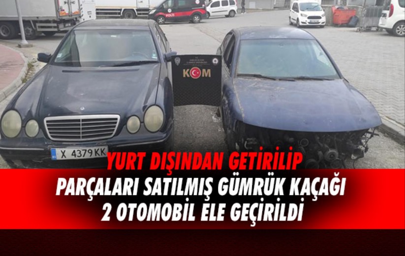 Samsun'da yurt dışından getirilerek parçaları satılmış gümrük kaçağı 2 otomobil ele geçirildi