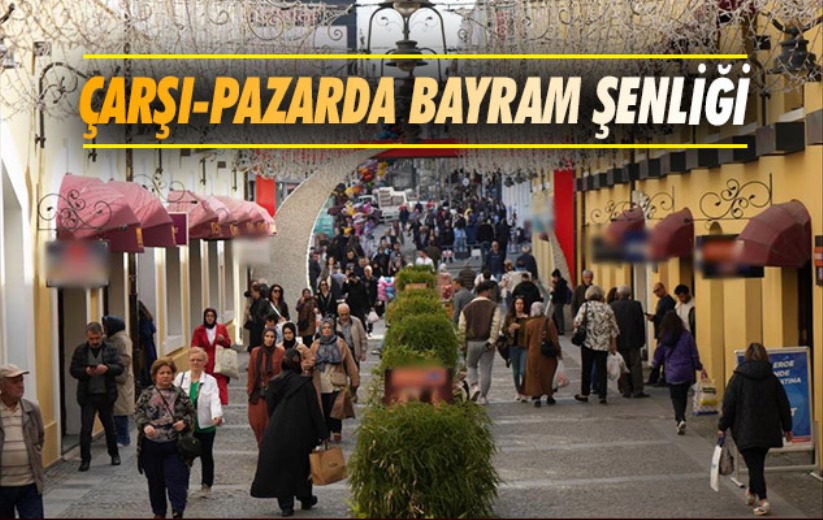 Samsun'da çarşı-pazarda bayram şenliği
