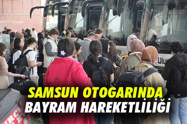 Samsun'da otogarda bayram hareketliliği