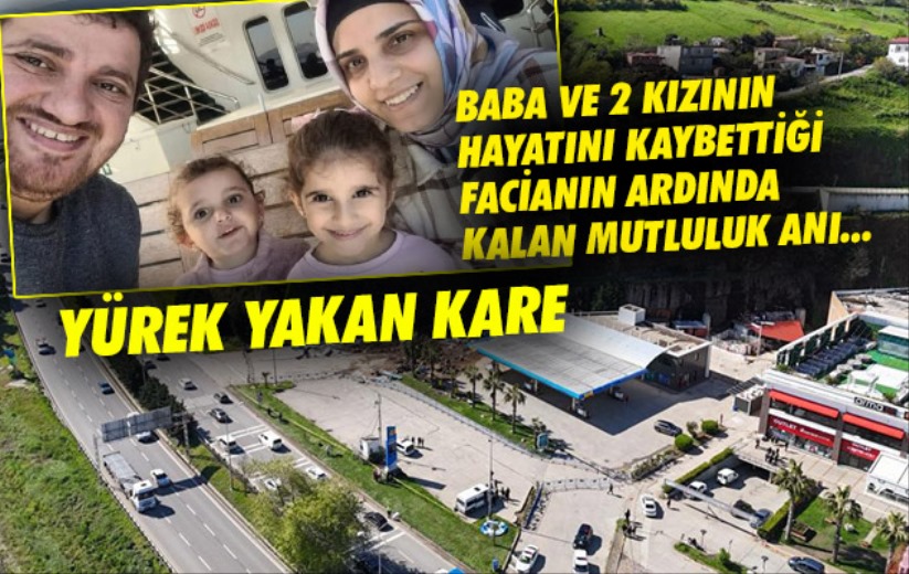 Samsun'da baba ve 2 kızının hayatını kaybettiği facianın ardından yürek yakan kare