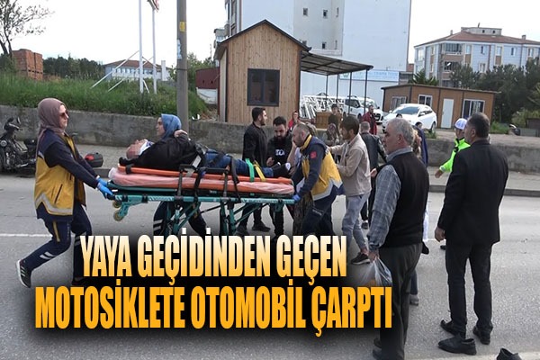Yaya geçidinden geçen motosiklete otomobil çarptı: 1 yaralı