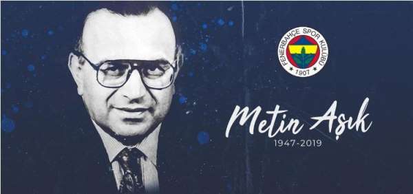 Fenerbahçe'den Metin Aşık için anma mesajı 