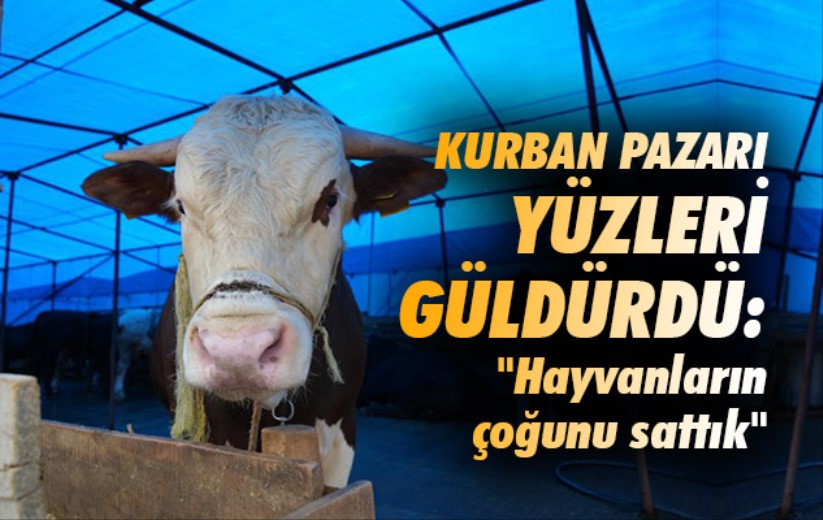 Samsun'da kurban pazarı yüzleri güldürdü: 'Hayvanların çoğunu sattık'