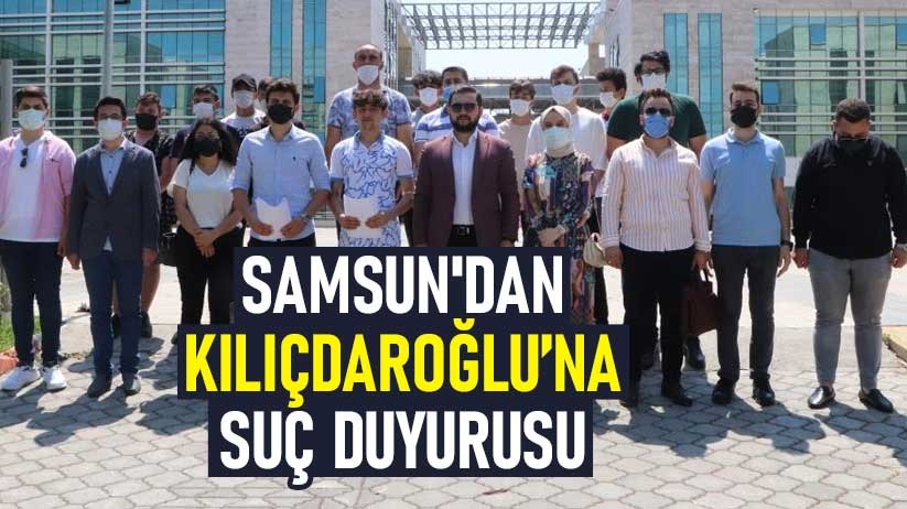 Samsun'dan Kılıçdaroğlu'na suç duyurusu