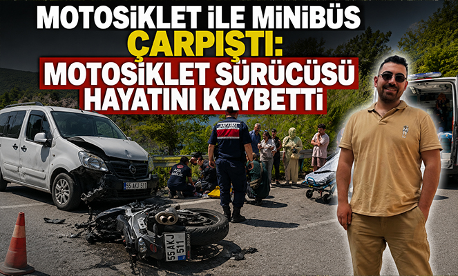 Motosiklet ile minibüs çarpıştı: Motosiklet sürücüsü hayatını kaybetti
