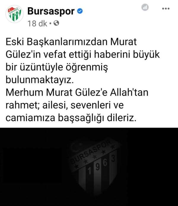 Bursaspor'un eski Başkanı Murat Gülez vefat etti 