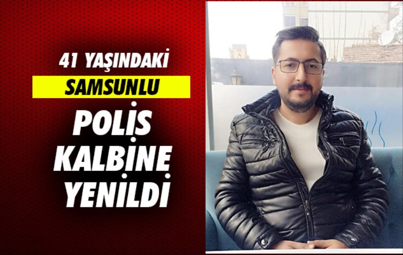 41 yaşındaki polis kalbine yenildi