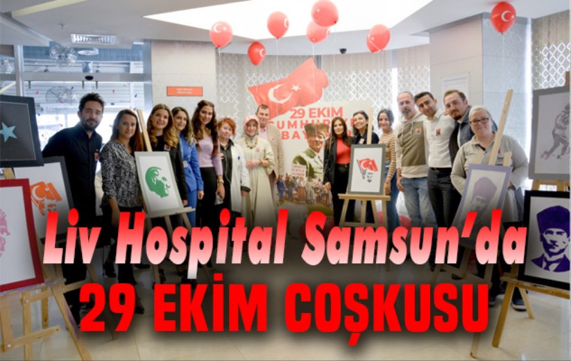 Liv Hospital Samsun'da 29 Ekim Coşkusu