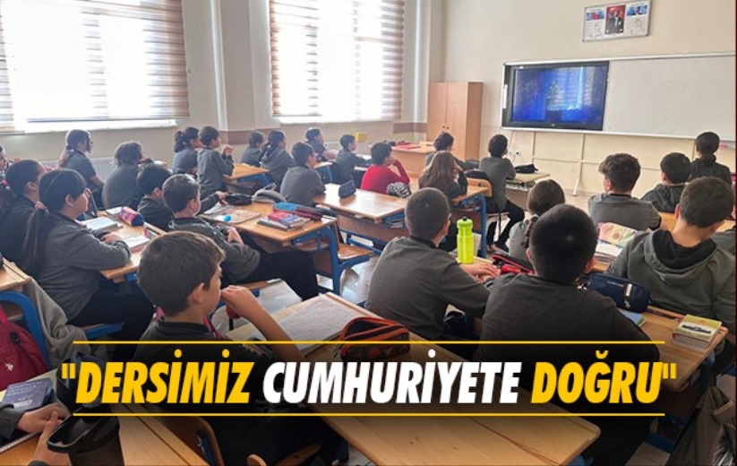 'Dersimiz Cumhuriyete Doğru'