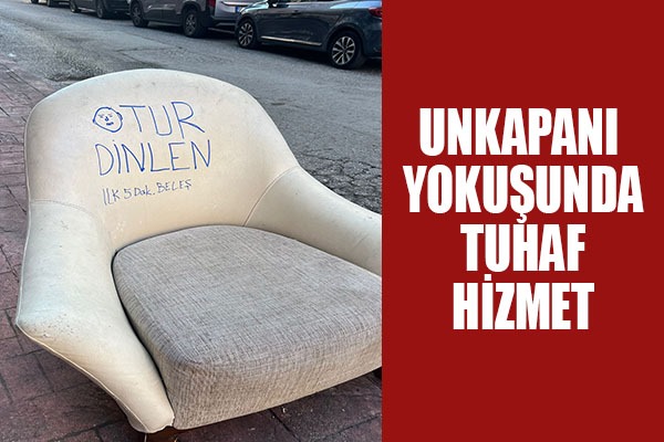 Unkapanı yokuşunda tuhaf hizmet