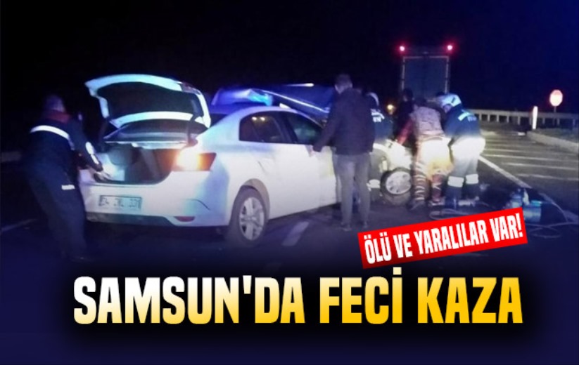 Samsun'da otomobil hafif ticari araç ile çarpıştı: 2 ölü, 5 yaralı