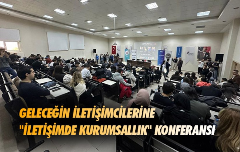 Samsun'da geleceğin iletişimcilerine 'İletişimde Kurumsallık' konferansı