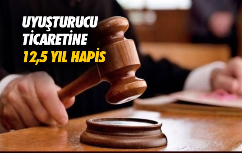 Samsun'da uyuşturucu ticaretine 12,5 yıl hapis