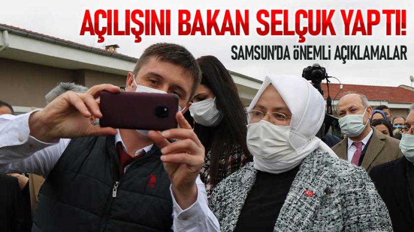 Samsun'da açılışını Bakan Selçuk yaptı!