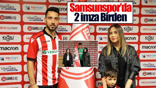 Yılport Samsunspor'dan 2 Transfer Birden