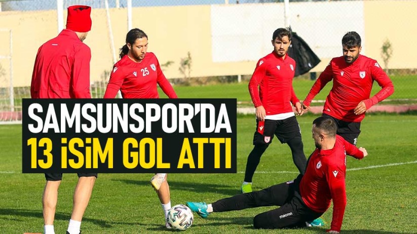 Samsunspor'da 13 isim gol attı
