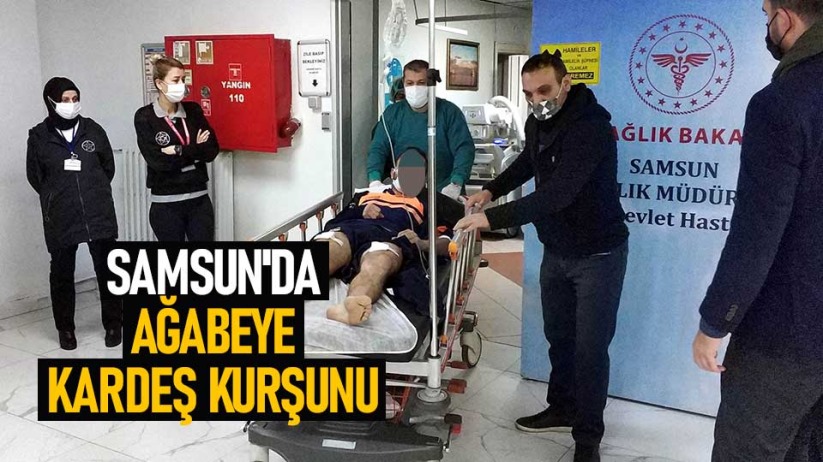 Samsun'da kardeşinin silahlı saldırısına uğradı