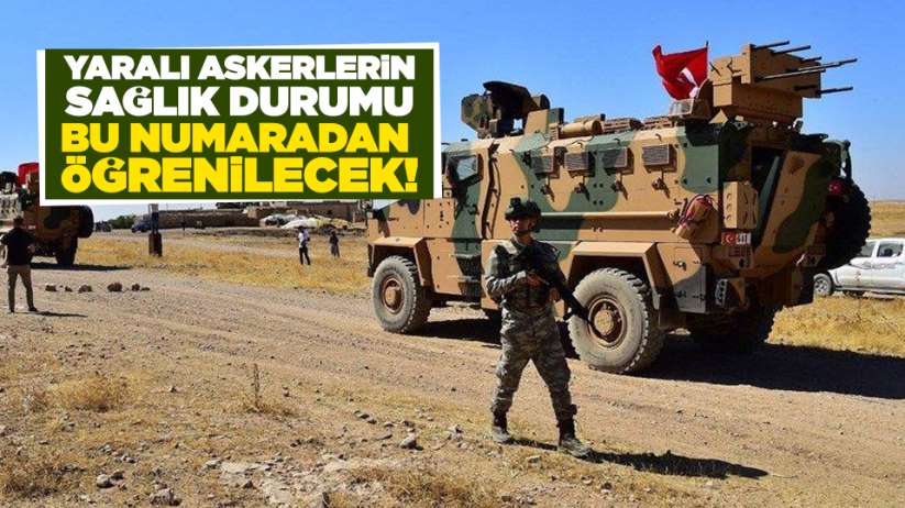 İdlib'de yaralı askerlerin sağlık durumu bu numaradan öğrenilecek!