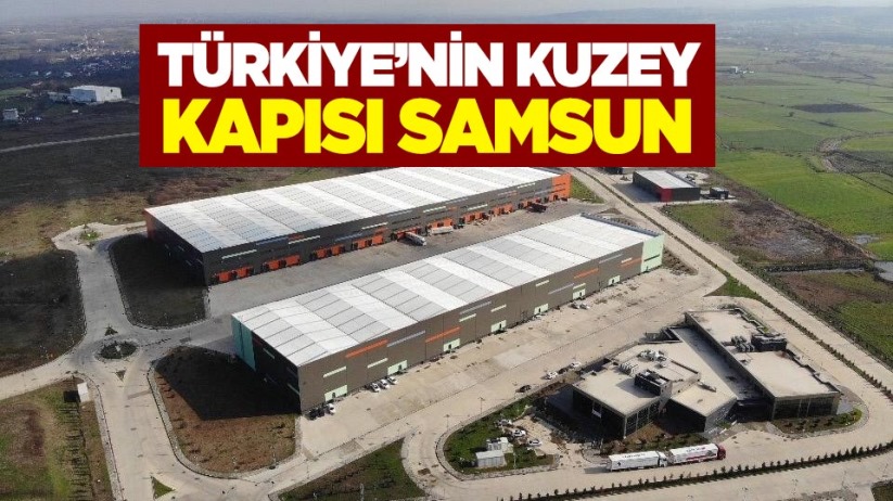 Türkiye'nin kuzey kapısı Samsun 